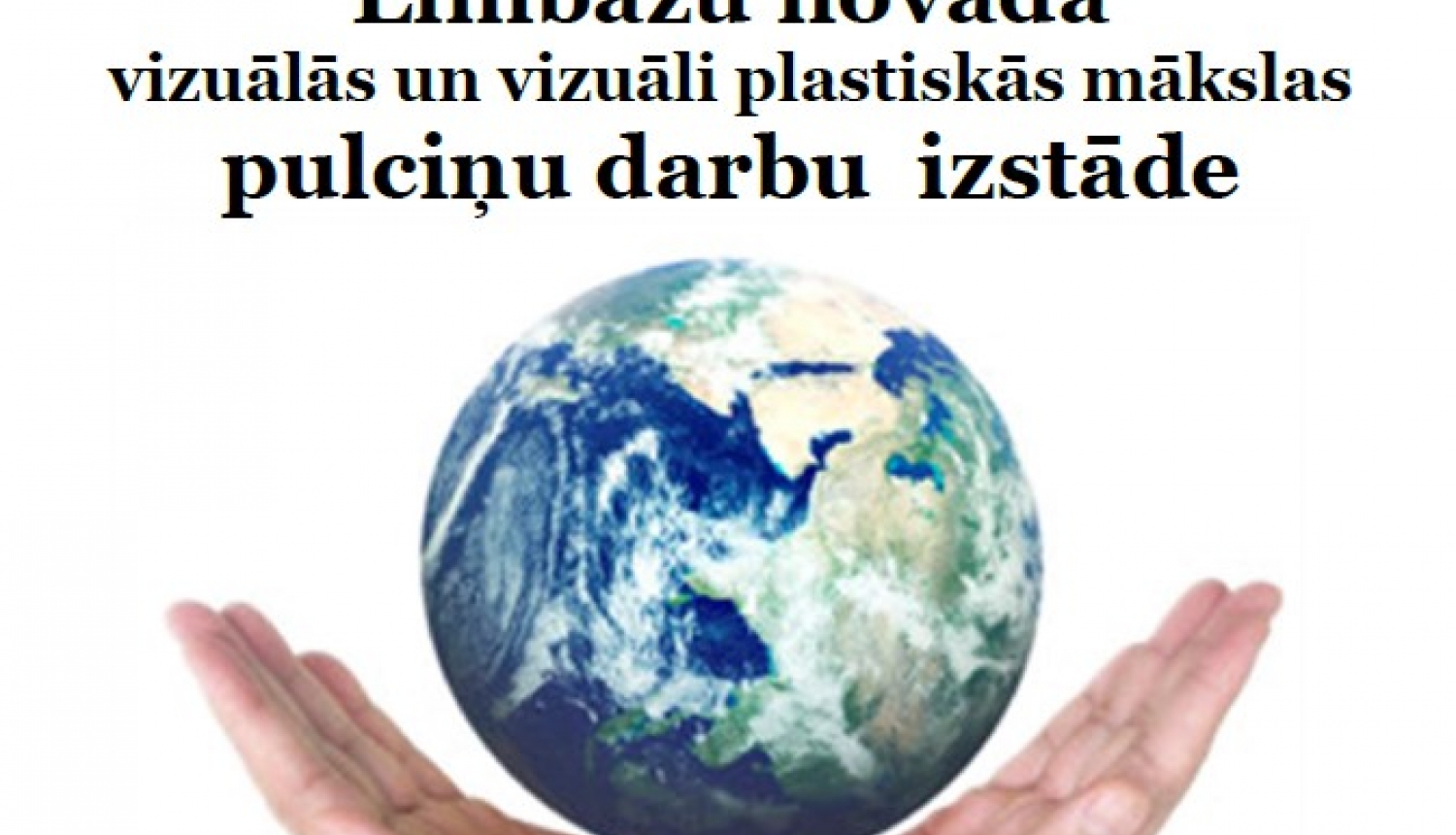 Limbažu Bērnu un jauniešu centrā skatāma novada vizuālās un vizuāli plastiskās mākslas pulciņu darbu izstāde “Zeme mūsu rokās”