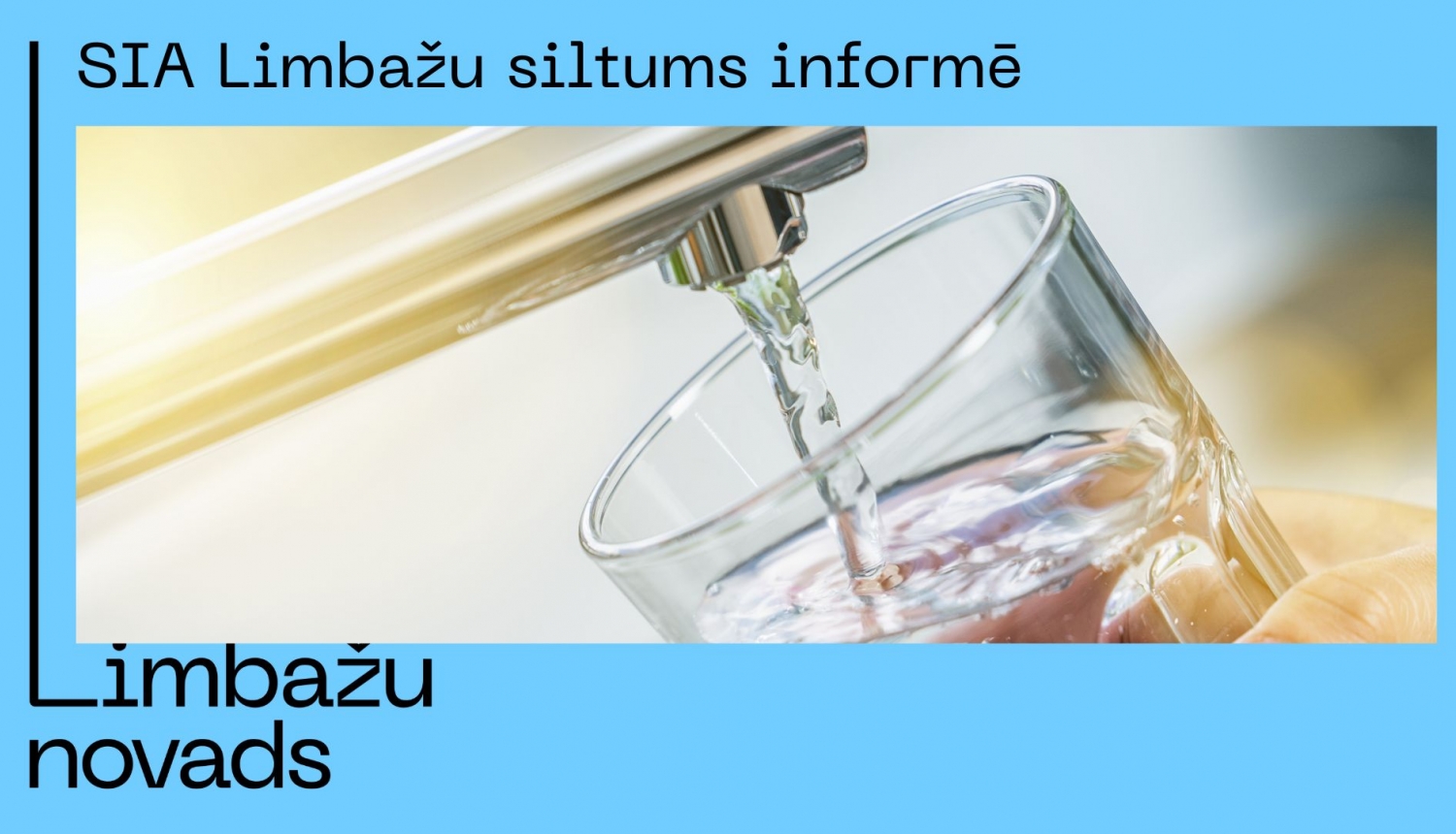 Limbažu siltums informē